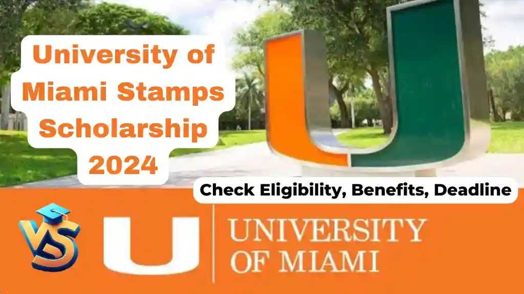 University of Miami USA Stamps Scholarship 2024-2025