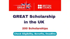 GREAT Scholarships 2025-26 in the UK – 200 Scholarships