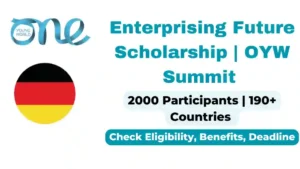 Enterprising Futures Scholarship 2025 | OYW Summit in Germany | Fully Funded